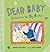 Dear Baby by Sarah  Sullivan