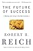 The Future of Success: Work...