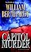 Capitol Murder: A Novel of Suspense (Ben Kincaid)