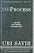 The Process: 1,100 Days tha...