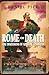 Rome Or Death: The Obsessio...