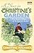 A Year in Christine's Garden: The Secret Diary of a Garden Lover