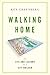 Walking Home by Ken Greenberg