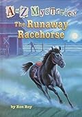 The Runaway Racehorse (A to Z Mysteries, #18)