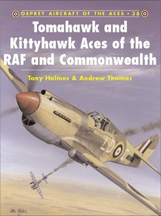 Tomahawk and Kittyhawk Aces of the RAF and Commonwealth: (Paperback)