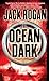 The Ocean Dark