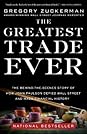 The Greatest Trade Ever by Gregory Zuckerman