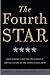The Fourth Star: Four Gener...