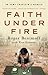Faith Under Fire: An Army Chaplain's Memoir