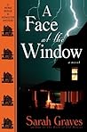 A Face at the Window by Sarah Graves