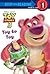 Toy to Toy (Disney/Pixar To...