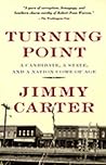 Turning Point by Jimmy Carter Turning Point by Jimmy Carter
