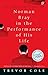 Norman Bray in the Performa...