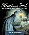 Heart and Soul: The Story of Florence Nightingale