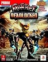 Ratchet: Deadlocked - Prima Official Game Guide Ratchet: Deadlocked - Prima Official Game Guide