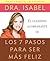 El cuaderno acompañante de los 7 pasos para ser más feliz / companion workbook to The Seven Steps to a Happier Life (Spanish Edition)