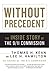 Without Precedent: The Insi...