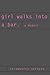 Girl Walks into a Bar by Strawberry Saroyan