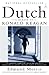 Dutch by Edmund  Morris