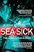 Sea Sick by Alanna Mitchell Sea Sick by Alanna Mitchell