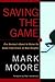 Saving the Game by Mark Moore