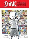 Stink (Book #1): The Incredible Shrinking Kid