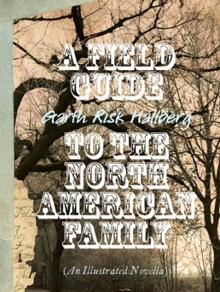A Field Guide to the North American Family