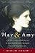May and Amy: A True Story o...