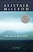 No Great Mischief by Alistair MacLeod