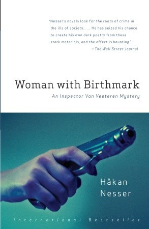 Woman with Birthmark: An Inspector Van Veeteren Mystery