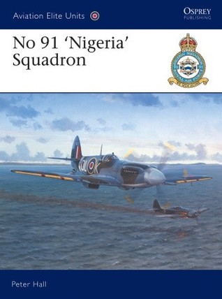 No. 91 'Nigeria' Squadron (Osprey Aviation Elite 3)
