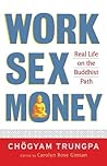 Work, Sex, Money:...