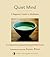 Quiet Mind: A Beginner's Guide to Meditation
