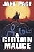 A Certain Malice (Mo Bowdre, #5)