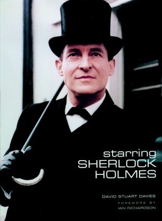 Starring Sherlock Holmes: A Century of the Master Detective on Screen (Hardcover)