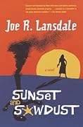 Sunset and Sawdust 