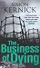 The Business of Dying (Dennis Milne, #1)