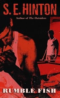 Rumble Fish by S.E. Hinton