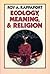 Ecology, Meaning, and Religion by Roy A. Rappaport