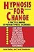 Hypnosis for Change by Josie Hadley
