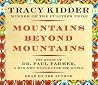 Mountains Beyond Mountains by Tracy Kidder