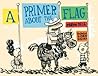 A Primer About the Flag