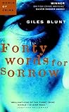 Forty Words for Sorrow by Giles Blunt