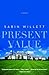 Present Value by Sabin Willett
