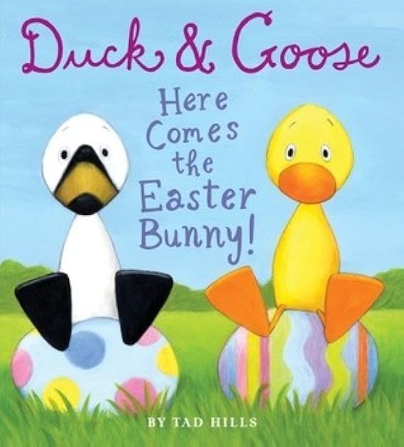 Duck & Goose: Here Comes the Easter Bunny!