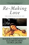 Re-Making Love: The Feminization of Sex