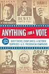 Anything for a Vote by Joseph Cummins