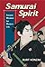 Samurai Spirit by Burt Konzak