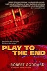 Play to the End