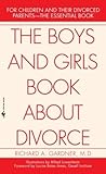 The Boys and Girls Book About Divorce by Richard A. Gardner